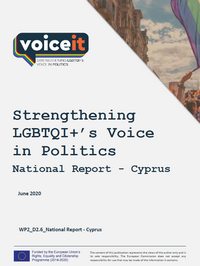 VoiceIt Report: Strengthening LGBTQI+’s Voice in Politics National Report - Cyprus